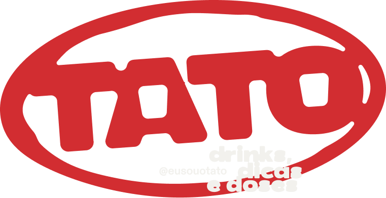 TATO — drinks, dicas e doses. @eusouotato
